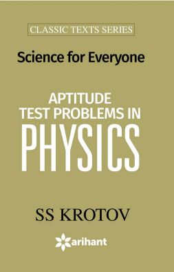 Arihant Science For Everyone : Aptitude Test Problem In Physics